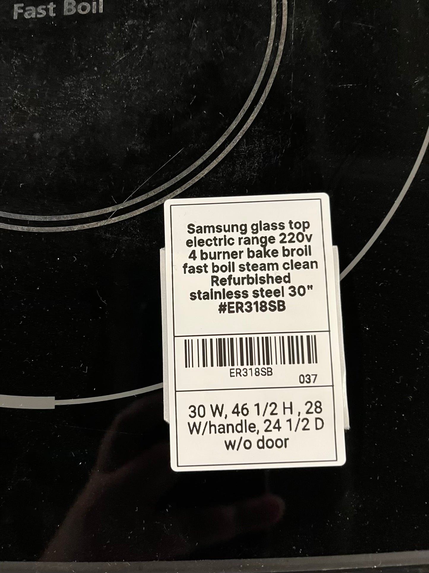 - Samsung glass top electric range 220v 4 burner bake broil fast boil steam clean Refurbished stainless steel 30" #ER318SB