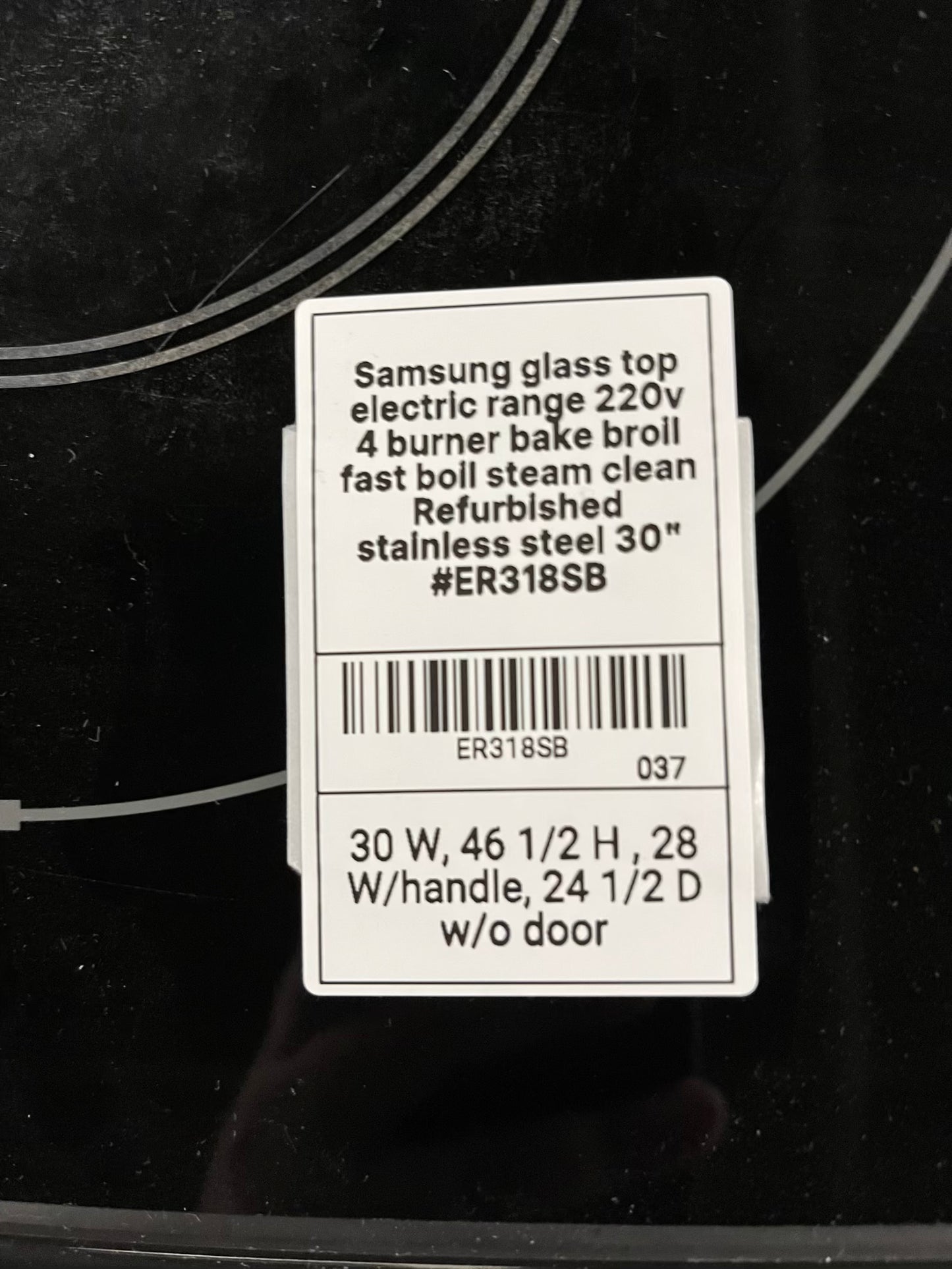 - Samsung glass top electric range 220v 4 burner bake broil fast boil steam clean Refurbished stainless steel 30" #ER318SB