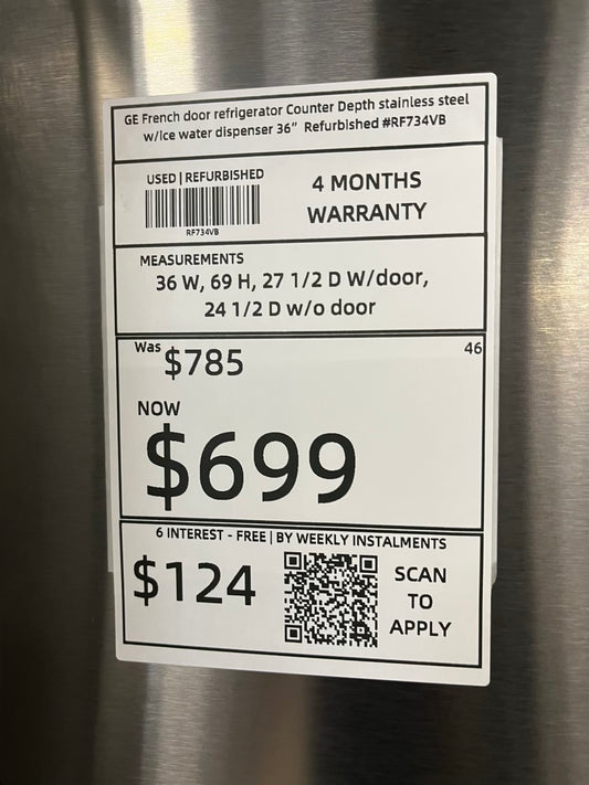 GE French door Refrigerator counter depth stainless steel w/water dispenser  & ice maker inside Item number #RF734VB 36” in Refurbished